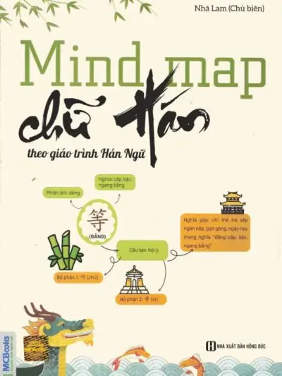 File Sách Mind Map chữ Hán theo Giáo trình Hán ngữ [PDF]