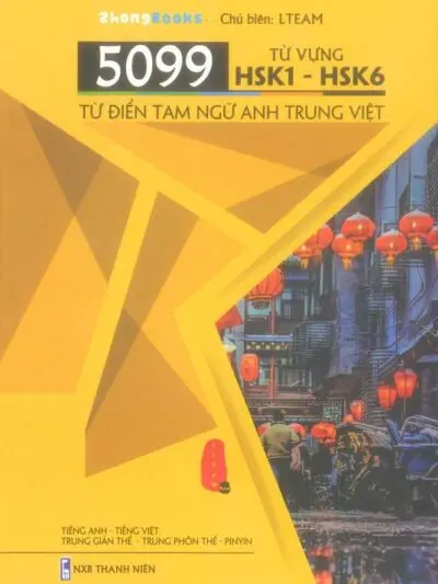 File sách 5099 Từ vựng HSK1–HSK6 Từ điển Tam ngữ Anh–Trung–Việt [PDF]