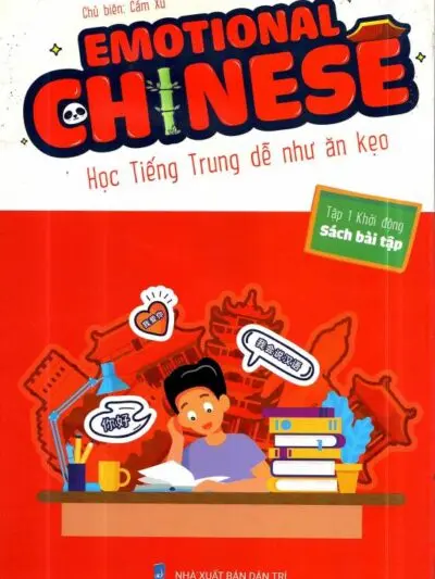 Combo Sách bài tập Emotional Chinese – Học tiếng Trung dễ như ăn kẹo [PDF, MP3]