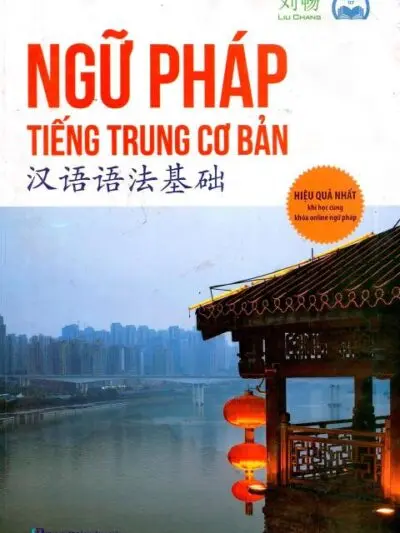 File Sách Ngữ pháp tiếng Trung cơ bản [PDF] – GV Liu Chang