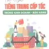 Sách Tự học tiếng Trung cấp tốc trong kinh doanh bán hàng