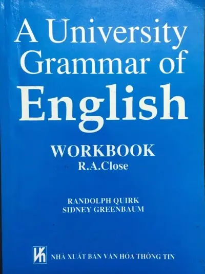 File Sách A University Grammar Of English Workbook [PDF] R.A. Close
