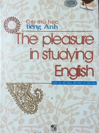 Sách Cái thú học tiếng Anh – Dương Văn Mua – The Pleasure in Studying English [PDF]