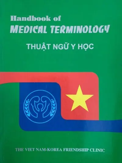 File Sách Handbook of Medical Terminology [PDF] – The Vietnam – Korea Friendship Clinic