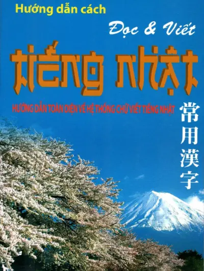 File Sách Hướng Dẫn Cách Đọc Và Viết Tiếng Nhật – Minh Thuyên, Hứa Mỹ Dung PDF