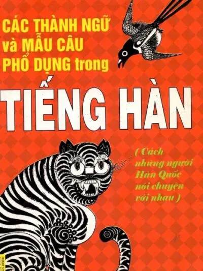 File Sách Các Thành Ngữ Và Mẫu Câu Phổ Dụng Trong Tiếng Hàn PDF – Lưu Nguyễn Tuyết Anh
