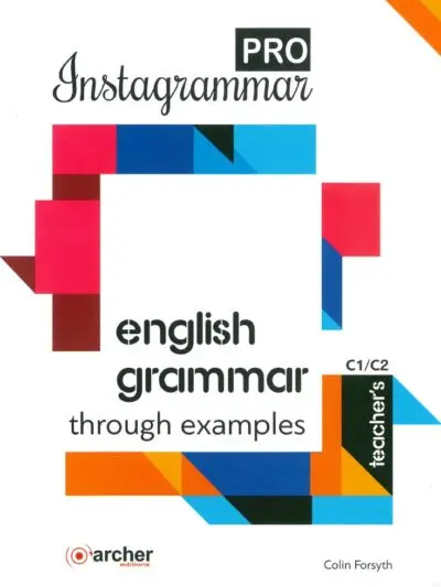File Sách English Grammar C1 C2 Through Examples Teacher’s Book, Pro Instagrammar [PDF]