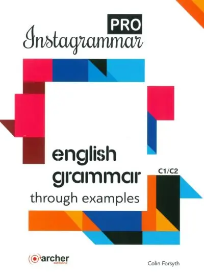File Sách English Grammar C1/C2 Through Examples Student Book – Pro Instagrammar [PDF]