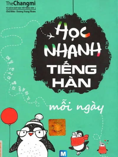 File Sách Học Nhanh Tiếng Hàn Mỗi Ngày [PDF] The Changmi