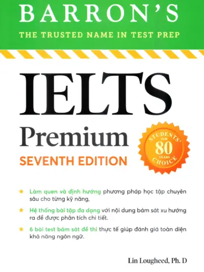 File Sách Barron’s IELTS Premium Seventh Edition [PDF, MP3] – Lin Lougheed