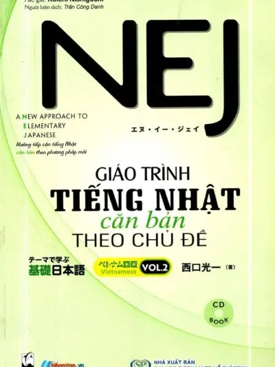 File Sách NEJ Giáo Trình Tiếng Nhật Cơ Bản Theo Chủ Đề Vol 2 PDF + Mp3 – Koichi Nishiguchi