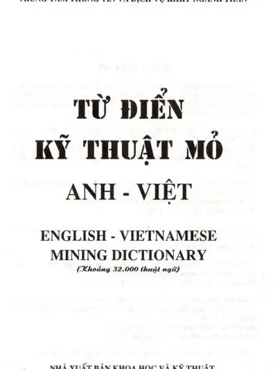 Sách Từ điển kỹ thuật mỏ Anh – Việt – English Vietnamese Mining Dictionary [PDF] - hình 2