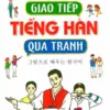 File Sách Học Giao Tiếp Tiếng Hàn Qua Tranh PDF – Baggeumju