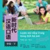 Review File Sách Luyện Nói Tiềng Trung Trong Thời Đại Mới – Trung Cấp – Tập 2 PDF | Download – Download Chinese