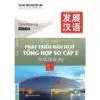 Review File Sách Giáo Trình Phát Triển Hán Ngữ Tổng Hợp Sơ Cấp 2 – Tập 1 PDF | Download – Download Chinese