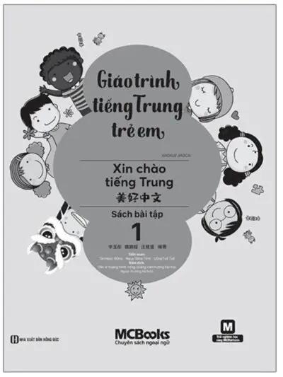 Sách Bài tập: Giáo Trình Tiếng Trung Trẻ Em – Xin chào tiếng Trung Tập 1 [PDF]