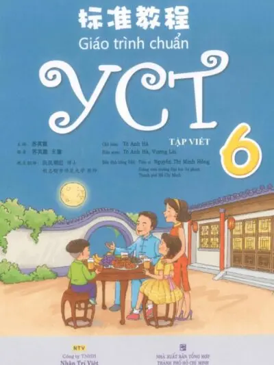 File Tập viết chữ Hán – Soạn theo Giáo trình chuẩn YCT 6 [PDF]